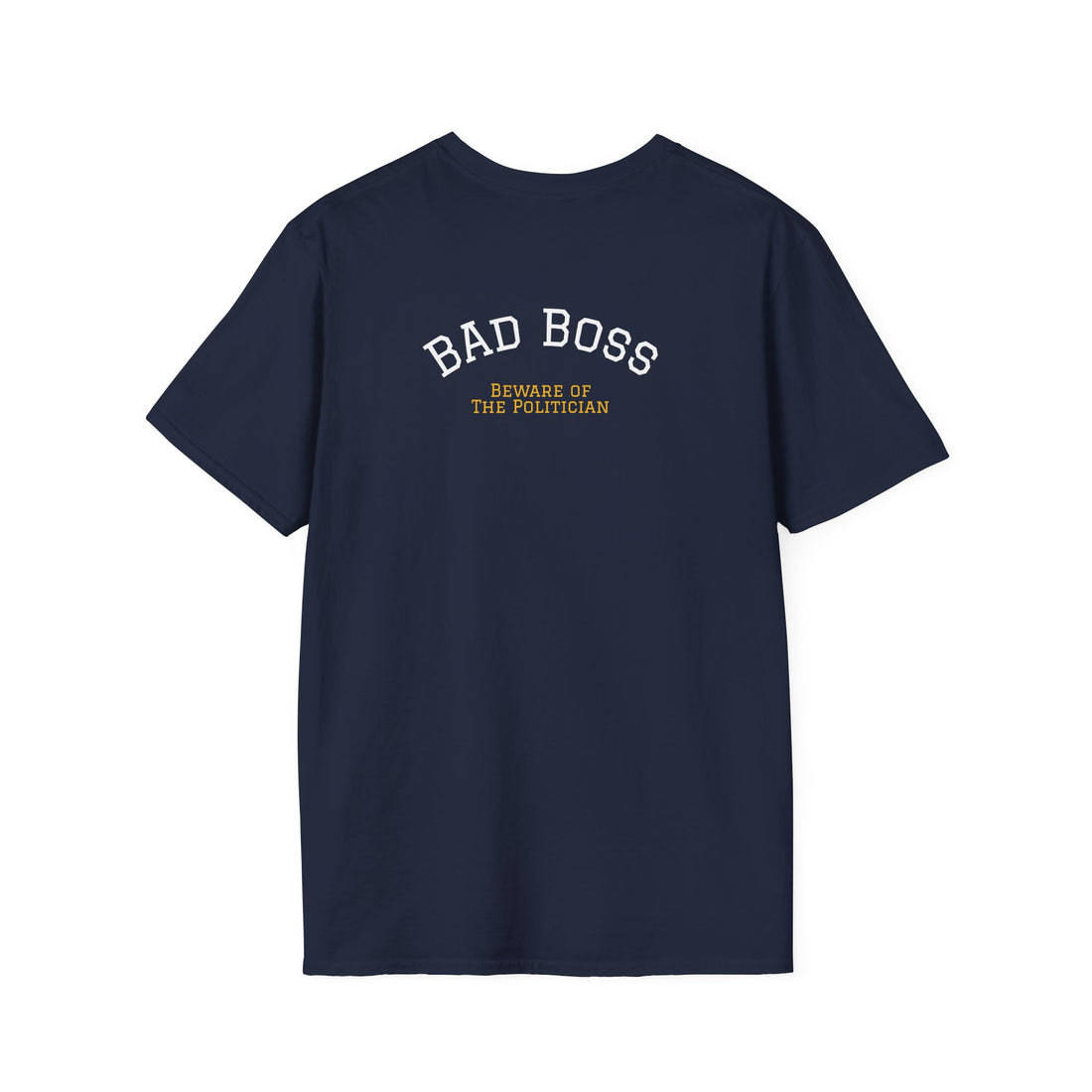 Bad Boss: The Politician – Unisex Graphic T-Shirt | Funny Office Tee, Book Merch, Casual Gift for Bosses & Coworkers