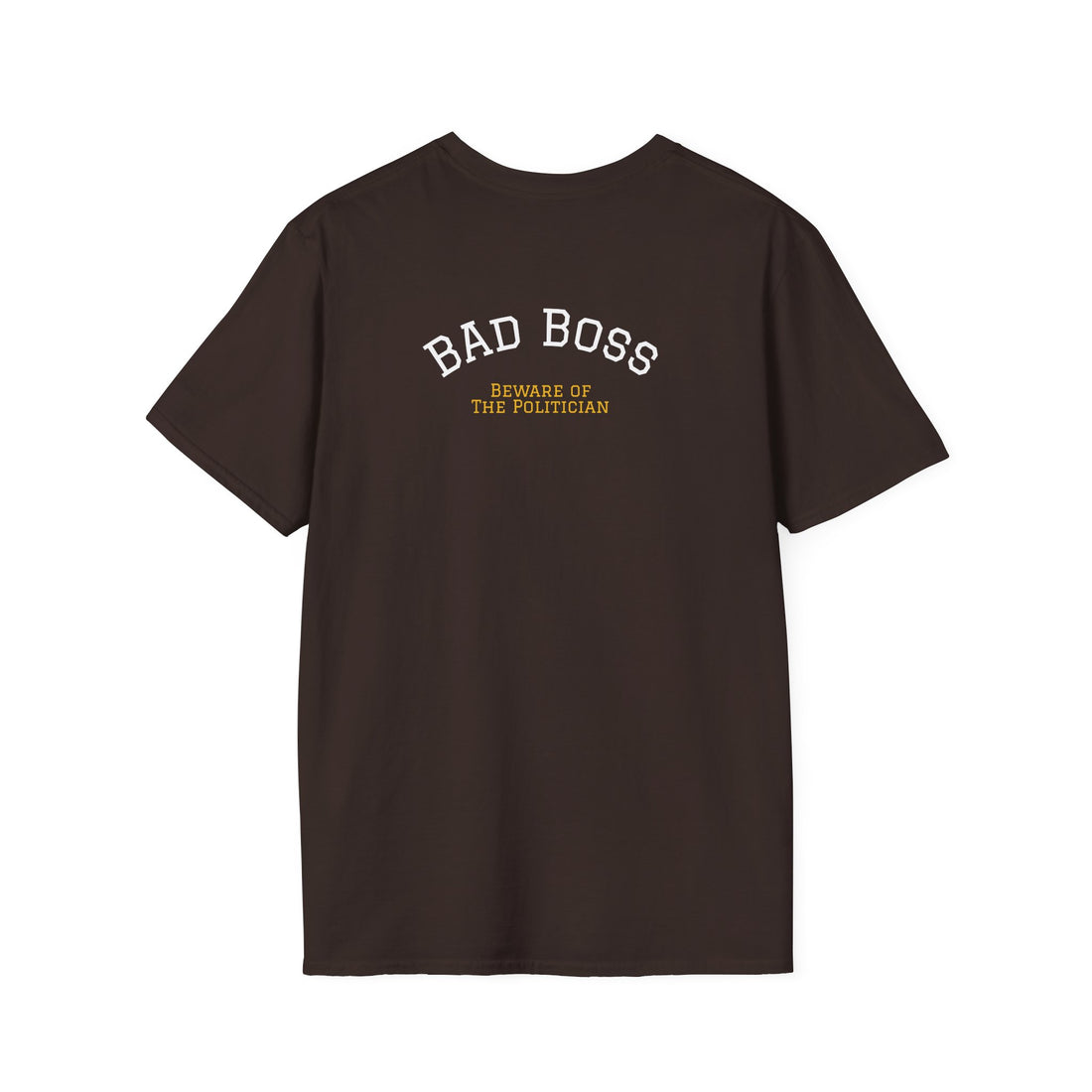 Bad Boss: The Politician – Unisex Graphic T-Shirt | Funny Office Tee, Book Merch, Casual Gift for Bosses & Coworkers